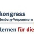 3. Landeskongress in Rostock - Ganztägig lernen für die Zukunft 